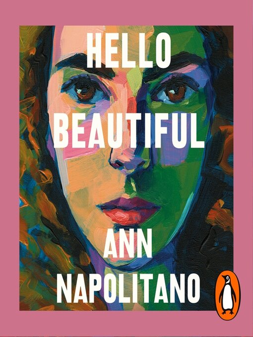 Title details for Hello Beautiful by Ann Napolitano - Available
